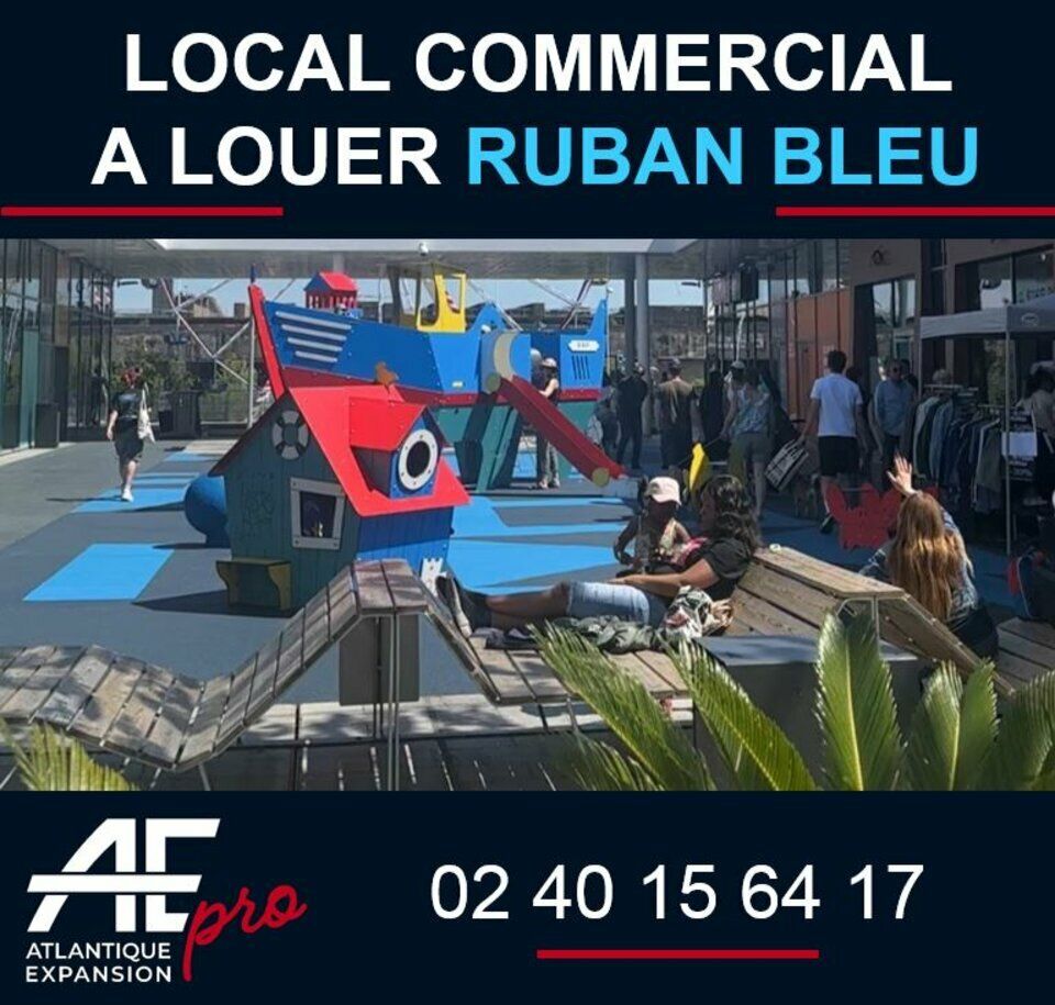 Local Commercial à Louer Ruban Bleu Saint-Nazaire par Atlantique Expansion Pro
